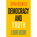 Democracy and Truth: A Short History
