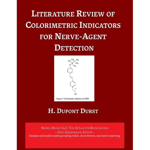 Literature Review of Colorimetric Indicators for Nerve-Agent Detection