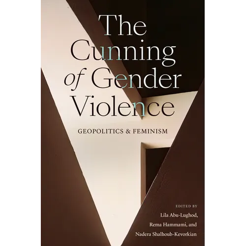 The Cunning of Gender Violence: Geopolitics and Feminism