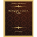 The Biography of James M. Peebles