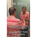 I'm Betty: A woman's battle with Alzheimer's disease, rise to social media fame, and her family's caregiving journey.