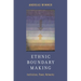 Ethnic Boundary Making: Institutions, Power, Networks