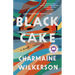 Black Cake: A Read with Jenna Pick
