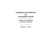 Valuation and Selection of Convertible Bonds: Based on Modern Option Theory