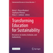 Transforming Education for Sustainability: Discourses on Justice, Inclusion, and Authenticity