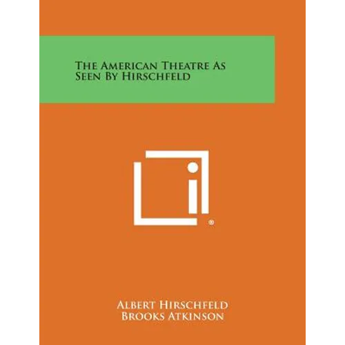 The American Theatre as Seen by Hirschfeld