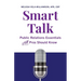 Smart Talk: Public Relations Essentials All Pros Should Know