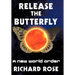 Release the Butterfly: Part One: A New World Order