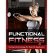 Functional Fitness: Training Methodology for Real Life Application