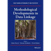 Methodological Developments in Data Linkage