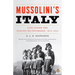 Mussolini's Italy: Life Under the Fascist Dictatorship, 1915-1945