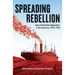 Spreading Rebellion: Spanish Maritime Radicalism in the Americas, 1875-1930