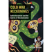 Cold War Reckonings: Authoritarianism and the Genres of Decolonization