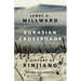 Eurasian Crossroads: A History of Xinjiang, Revised and Updated