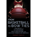 From Basketball to Bow Ties: A Journey in Leadership, Self-Discovery, and Success through Service