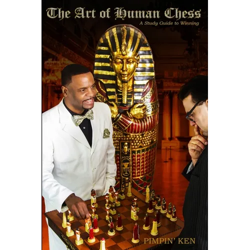 The Art of Human Chess: A Study Guide to Winning