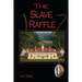 The Slave Raffle