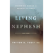 Living Nephesh: Becoming Whole in Breath and Body