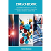 DMSO Book: A Beginner's Overview on its Use Cases for Inflammatory Conditions, with a Potential 6-Step Plan