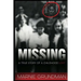 Missing: A True Story Of A Childhood Lost