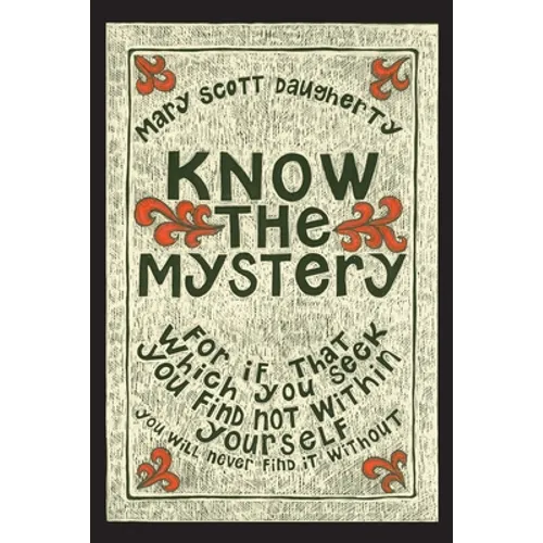 Know the Mystery