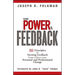 The Power of Feedback: 35 Principles for Turning Feedback from Others Into Personal and Professional Change