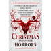 Christmas and Other Horrors: A Winter Solstice Anthology