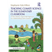Teaching Climate Science in the Elementary Classroom: A Place-Based, Hope-Filled Approach to Understanding Earth's Systems