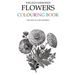 The Old Fashioned Flowers Colouring Book