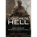 Concrete Hell: Urban Warfare from Stalingrad to Iraq