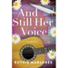 And Still Her Voice