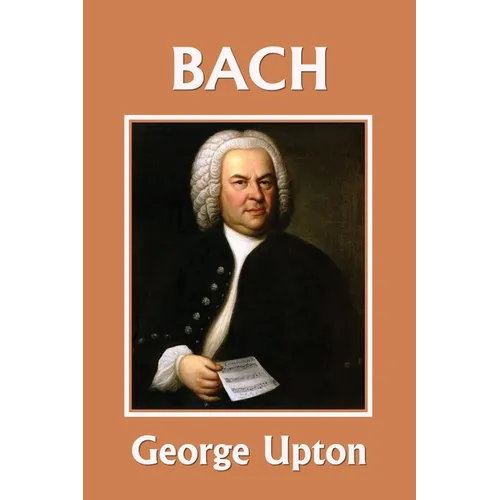 Johann Sebastian Bach (Yesterday's Classics)