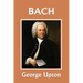 Johann Sebastian Bach (Yesterday's Classics)