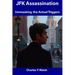 JFK Assassination: Unmasking the Actual Triggers