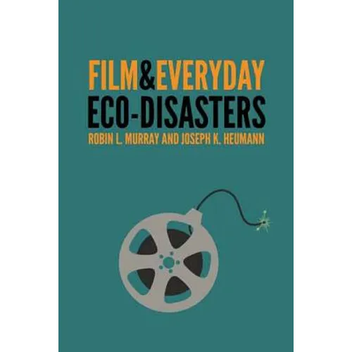 Film & Everyday Eco-Disasters