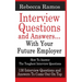 INTERVIEW QUESTIONS AND ANSWERS...WITH YOUR FUTURE EMPLOYER How To Answer The Toughest Interview Questions