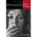 Wild Colonial Girl: Essays on Edna O'Brien
