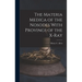 The Materia Medica of the Nosodes With Provings of the X-Ray