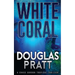 White Coral: A Chase Gordon Tropical Thriller