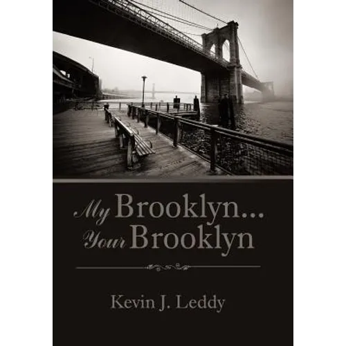 My Brooklyn . . . Your Brooklyn