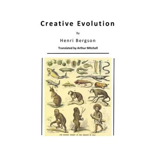 Creative Evolution: Humanity's Natural Creative Impulse