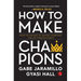 How to Make Champions