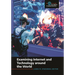 Examining Internet and Technology Around the World