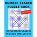 Number Search Puzzle Book: 100 Number Search Puzzles for Adults