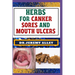 Herbs for Canker Sores and Mouth Ulcers: Soothing Remedies, Harnessing Wisdom To Relieve Nature's Bounty Through Effective Strategies