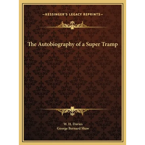 The Autobiography of a Super Tramp
