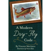 A Modern Dry-Fly Code