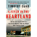 A Fever in the Heartland: The Ku Klux Klan's Plot to Take Over America, and the Woman Who Stopped Them