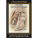 I Talk with God: The Art of Prayer and Meditation for Catholic Children