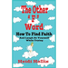 The Other "F" Word: How To Find Faith And Laugh At Yourself While Trying